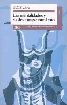 Las mentalidades y su desenmascaramiento Las mentalidades y su desenmascaramiento