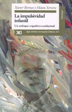 La impulsividad infantil La impulsividad infantil