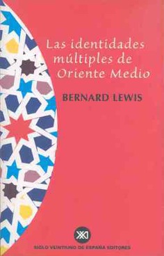 Las identidades múltiples de Oriente Medio Las identidades múltiples de Oriente Medio