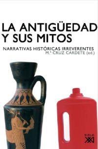 La Antigüedad y sus mitos La Antigüedad y sus mitos