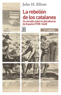 La rebelión de los catalanes (2.ª Edición) La rebelión de los catalanes (2.ª Edición)