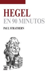Hegel en 90 minutos Hegel en 90 minutos