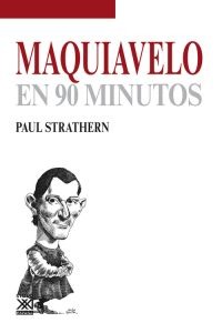 Maquiavelo en 90 minutos