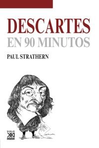 Descartes en 90 minutos Descartes en 90 minutos