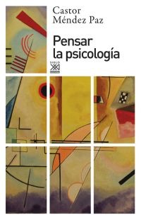 Pensar la psicología Pensar la psicología