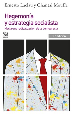 Hegemonía y estrategia socialista Hegemonía y estrategia socialista