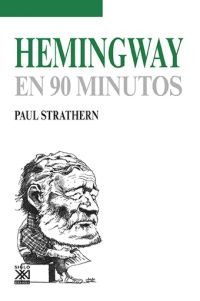 Hemingway en 90 minutos Hemingway en 90 minutos