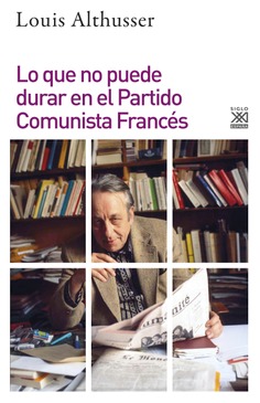 Lo que no puede durar en el Partido Comunista Francés Lo que no puede durar en el Partido Comunista Francés