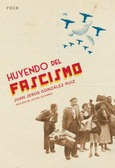 Huyendo del fascismo y el trato de una... ¿democracia?