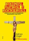 BIKINIS, FUTBOL Y ROCK & ROLL