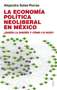 La economía política neoliberal en México La economía política neoliberal en México