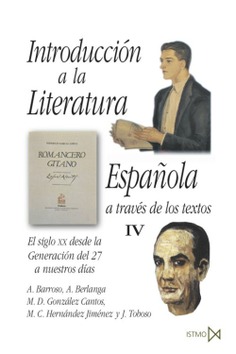 Introducción a la literatura española a través de los textos IV