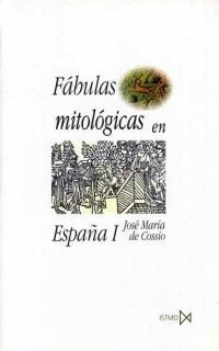 Fábulas mitológicas en España (2 volúmenes)