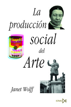 La producción social del arte La producción social del arte