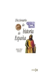 Diccionario de historia de España