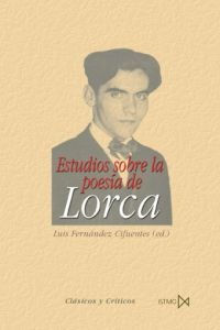 Estudios sobre la poesía de Lorca Estudios sobre la poesía de Lorca