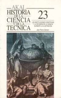 Las instituciones científicas y la difusión de la ciencia durante la Ilustración Las instituciones científicas y la difusión de la ciencia durante la Ilustración