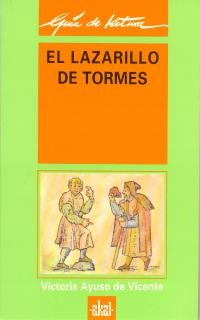 Guía de lectura: El Lazarillo de Tormes Guía de lectura: El Lazarillo de Tormes