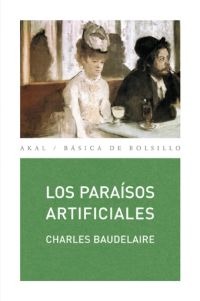 Los paraísos artificiales Los paraísos artificiales