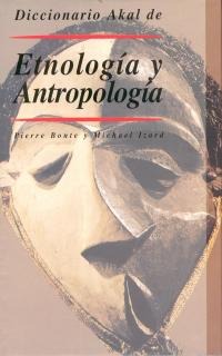 Diccionario Akal de Etnología y Antropología Diccionario Akal de Etnología y Antropología