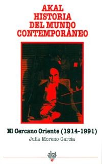 El cercano Oriente 1914-1991 El cercano Oriente 1914-1991
