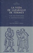 La vida de Lazarillo de Tormes y de sus fortunas y adversidades