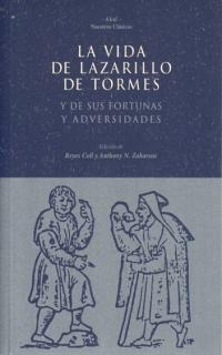 La vida de Lazarillo de Tormes y de sus fortunas y adversidades