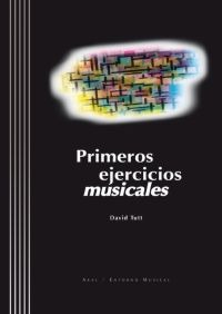 Primeros ejercicios musicales Primeros ejercicios musicales