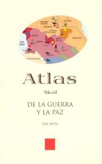 Atlas de la guerra y la paz Atlas de la guerra y la paz
