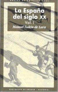 La España del siglo XX (3 volúmenes) La España del siglo XX (3 volúmenes)