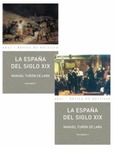 La España del siglo XIX (2 volúmenes)