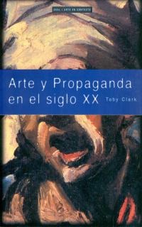 Arte y propaganda en el siglo XX
