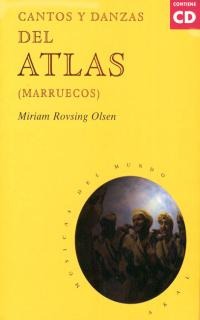 Cantos y danzas del Atlas (con CD) Cantos y danzas del Atlas (con CD)