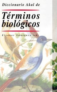 Diccionario Akal de Términos biológicos Diccionario Akal de Términos biológicos