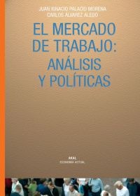 El mercado de trabajo en España El mercado de trabajo en España