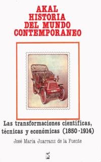 Las transformaciones científicas, técnicas y económicas (1850-1914)