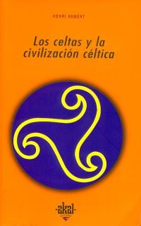 Los celtas y la civilización céltica Los celtas y la civilización céltica