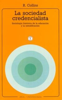 La sociedad credencialista La sociedad credencialista