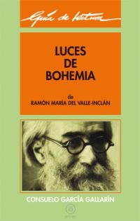 Guía de lectura: Luces de bohemia Guía de lectura: Luces de bohemia
