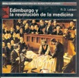 Edimburgo y la revolución de la medicina