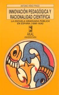 Innovación pedagógica y racionalidad científica Innovación pedagógica y racionalidad científica