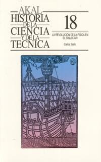 La revolución de la física en el siglo XVII La revolución de la física en el siglo XVII