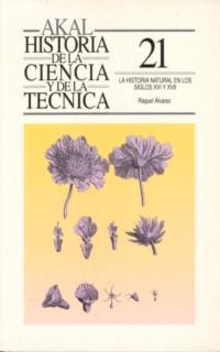 La historia natural en los siglos XVI-XVII La historia natural en los siglos XVI-XVII