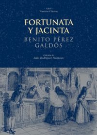 Fortunata y Jacinta Fortunata y Jacinta