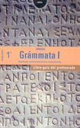 Griego 1º Bachillerato Grámmata. Libro guía del profesorado