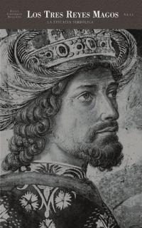 Los Tres Reyes Magos Los Tres Reyes Magos