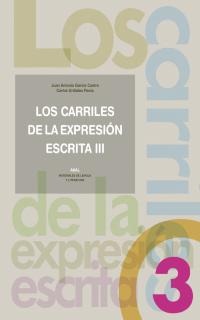 Los carriles de la expresión escrita 3 Los carriles de la expresión escrita 3