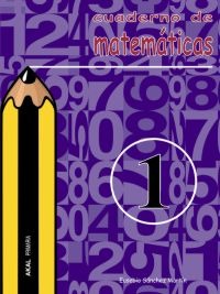 Cuaderno de matemáticas nº 1. Primaria Cuaderno de matemáticas nº 1. Primaria