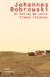 El molino de Levin. Pianos lituanos El molino de Levin. Pianos lituanos