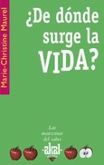 ¿De dónde surge la vida?